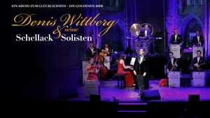 Denis Wittberg & seine Schellack Solisten