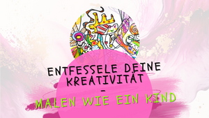 Kreativ-Workshop "Malen wie ein Kind" in Düsseldorf +++ Weihnachtsschnupper-Special +++