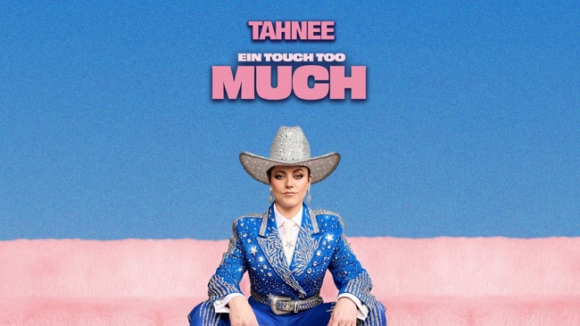 Tahnee – EIN TOUCH TOO MUCH