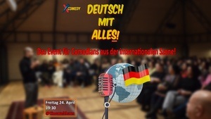 Deutsch mit Alles! Die internationale Comedy-Nacht auf Deutsch