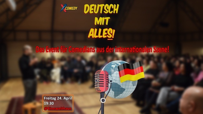 Deutsch mit Alles! Die internationale Comedy-Nacht auf Deutsch