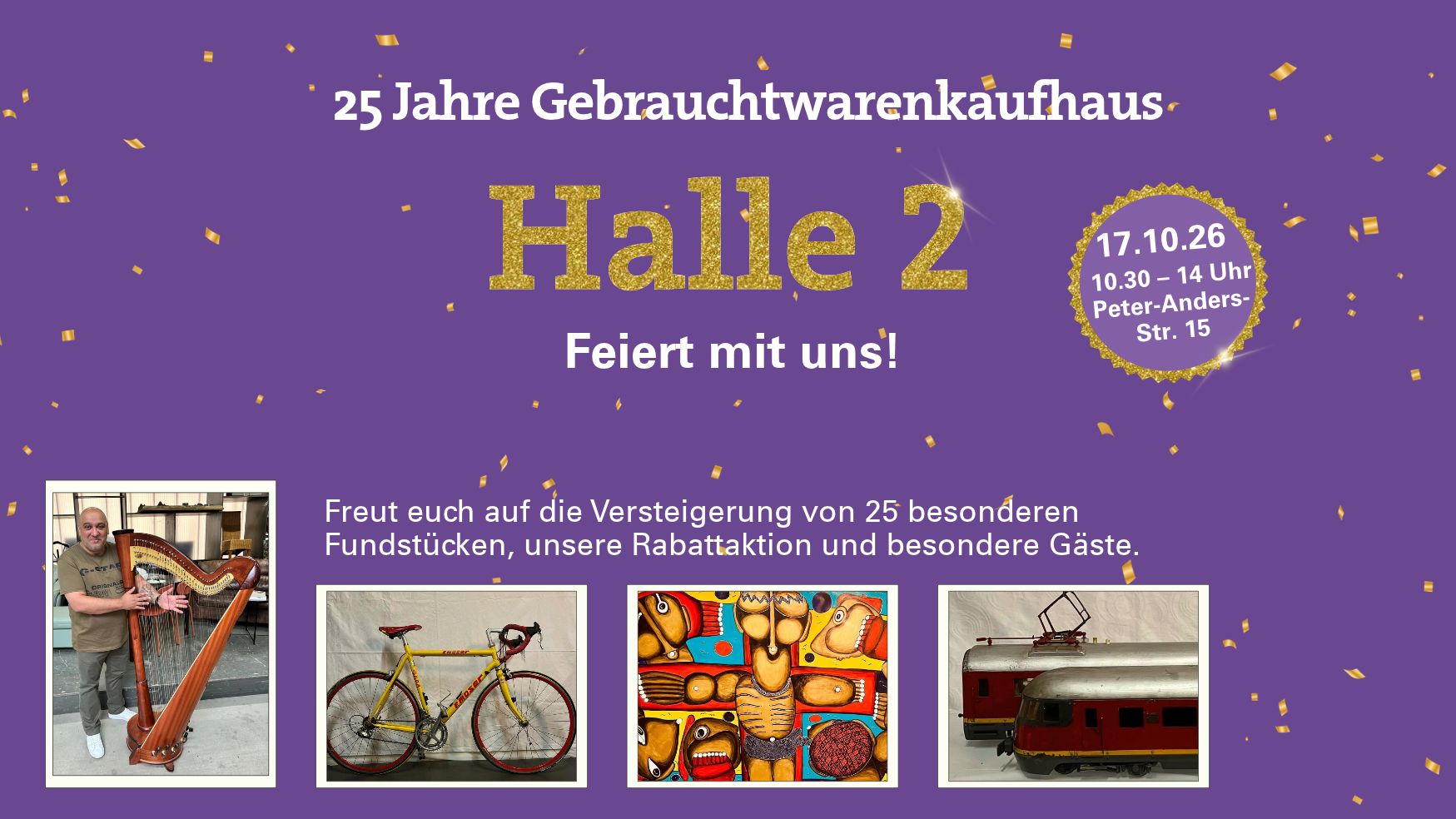 25 Jahre Halle 2 – Jubiläumsversteigerung & 25 % auf alle Secondhandschätze