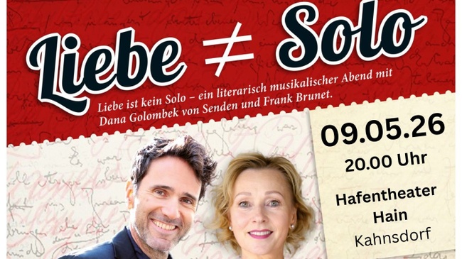 "Liebe ist kein Solo" - Ein literarisch musikalischer Abend mit Dana Golombek von Senden und Frank Brunet