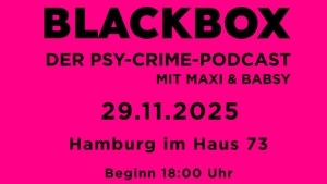 BLACKBOX Live Podcast mit Maxi und Babsy | Hamburg