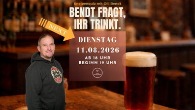 Bendt fragt ihr trinkt! Das Kneipenquiz