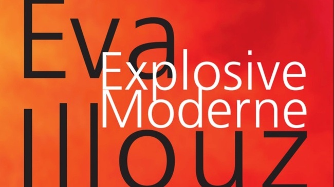 Eva Illouz: »Explosive Moderne« - Lesung & Gespräch
