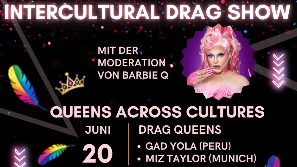 Queens across cultures: ein interkulturelles Drag Queen Projektshow