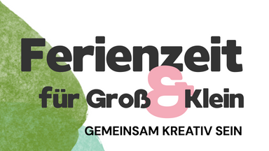 Ferienvormittage für Groß & Klein