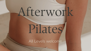 Afterwork Pilates Special