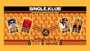 SINGLEKLUB #158 • feat ANDI SÄGE & PSYCHO-JONES • SCHICK MAINZ
