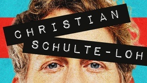 Christian Schulte-Loh - Das Neue Programm