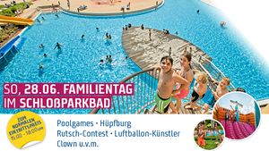 Familientag "Sommerparty" im Schloßparkbad
