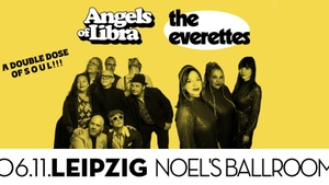 A Double Dose of Soul: Angels of Libra & The Everettes (live) + DJ Peanut Vendor (Soul Magic)