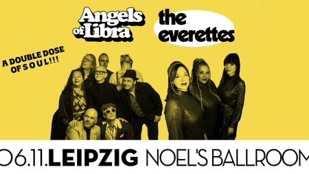 A Double Dose of Soul: Angels of Libra & The Everettes (live) + DJ Peanut Vendor (Soul Magic)