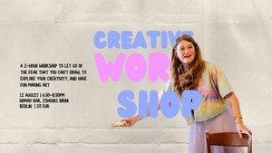 Creative Flow Workshop // Not The Creative Kind.