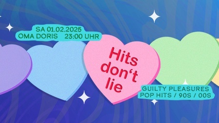 Hits don't lie • Guilty Pleasures / Pop Hits / 90s / 2000s