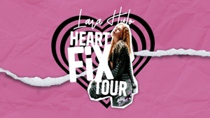 Lara Hulo - HEARTFIX Tour 25