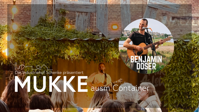 MUKKE ausm Container – Benjamin Doser