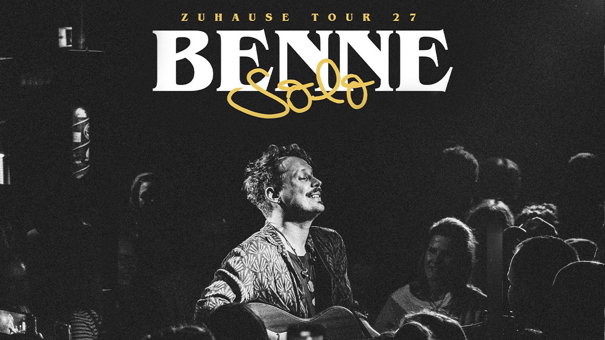 Benne - Zuhause Solo Tour