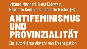 Buchpräsentation mit dem Else-Frenkel-Brunswik-Institut (EFBI): Antifeminismus und Provinzialität