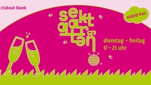 ://sektgarten (free entry & openair)