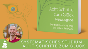 Buddhismus studieren - Acht Schritte zum Glück - Schnupperabend