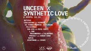 Unceen x Synthetic Love w/ Butschi, L.zwo uvm