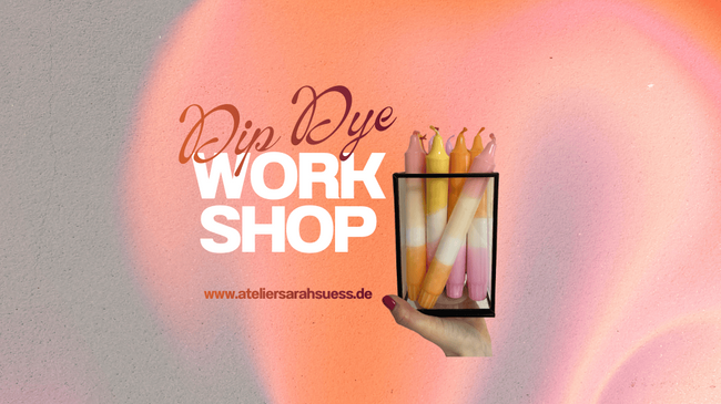 DIP DYE CANDLE WORKSHOP