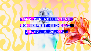 TANZ DER KOLLEKTIVE @ LIEBER SCHOLLI