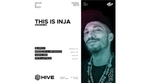 HIVE presents: THIS IS INJA