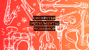ORCHESTER INSTRUMENTAL-WORKSHOP