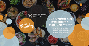 10 Jahre Street Food Festival Köln| September 2024