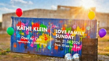 Käthe´s LOVE FAMILY SUNDAY - mit elektronischer Tanzmusik & Kids Area
