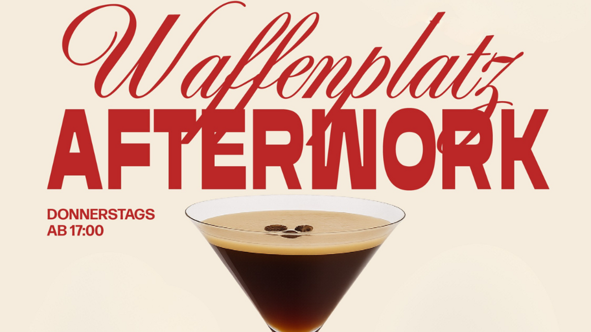 Waffenplatz Afterwork