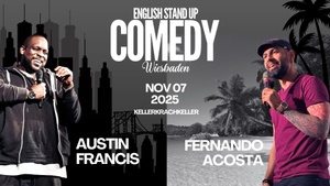 Fernando Acosta & Austin Francis - English Comedy Show in Wiesbaden