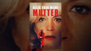Großes Kino: "Alles über meine Mutter"