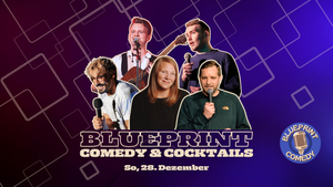 Blueprint - Comedy & Cocktails (Best of Mixed-Show)