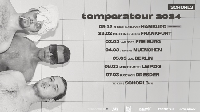 SCHORL3 - DIE TEMPERATOUR 2024 | Dresden