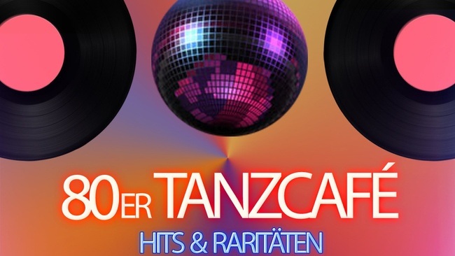 80er Tanzcafé - Hits & Raritäten
