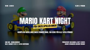 Mario Kart Night (1 vs 1) | Dortmund