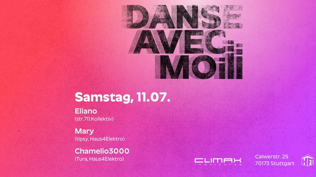 DANSE AVEC MOI w/Eliano, Mary, Chamelio3000
