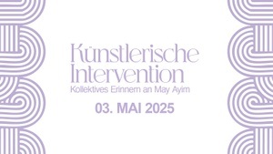 Künstlerische Intervention - Kollektives Erinnern an May Ayim