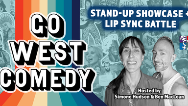 Go West Comedy Showcase & Lip Sync Battle - Season Premiere