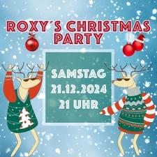 🎄 ROXY’S CHRISTMAS PARTY 🎄