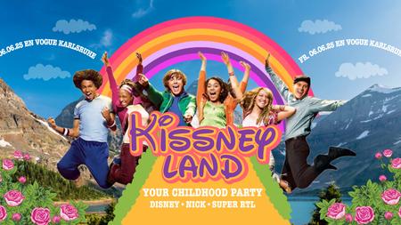 Kissneyland - Childhood Party // En Vogue Karlsruhe