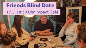 Friends Blind Date Dinner