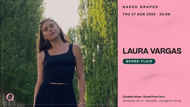 Naked Grapes w/ Laura Vargas