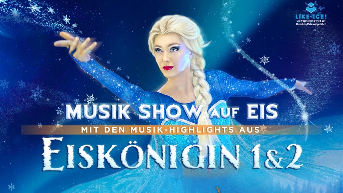 Die Eiskönigin Die MusikHighlights auf Eis aus DIE EISKÖNIGIN am 01.03.2025 in Erfurt