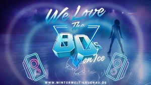 80er Jahre Schlittschuh Disco - Winterwelt Grünau