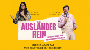 Ausländer Rein - English Standup Comedy Show